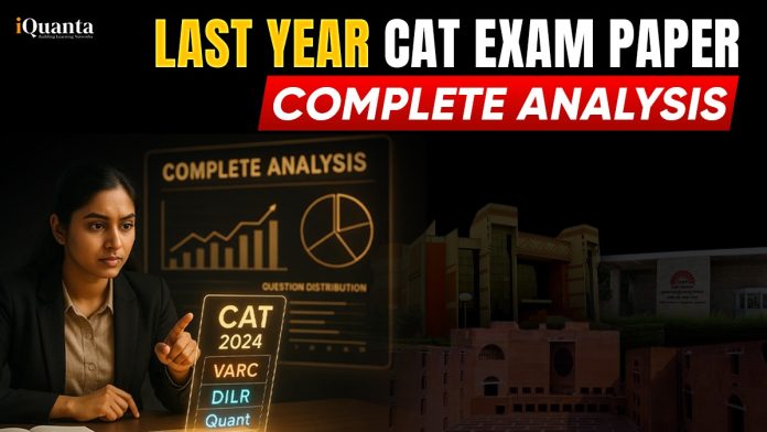 Last Year CAT Exam Paper Complete Analysis