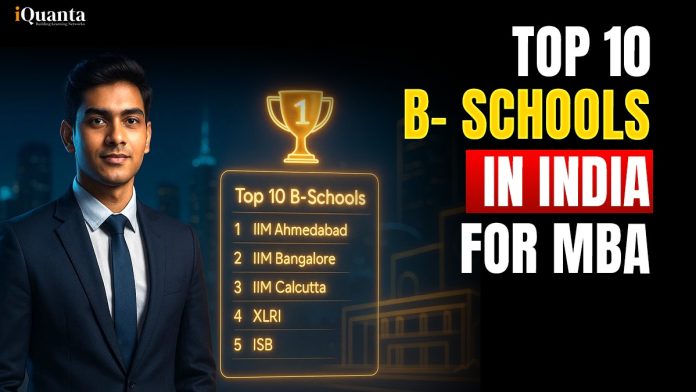 Top 10 Business Schools in India for MBA