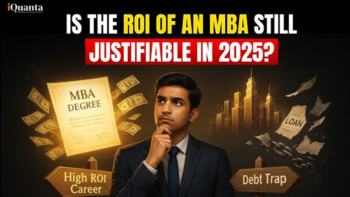Is the ROI of an MBA Still Justifiable in 2025?