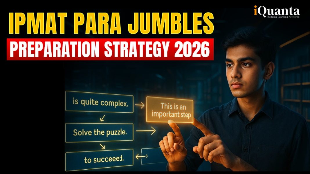 IPMAT Para Jumbles Preparation Strategy 2026 - iQuanta