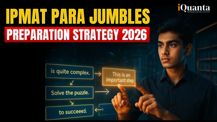 IPMAT Para Jumbles Preparation Strategy 2026