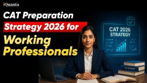 CAT Preparation Strategy 2026 for Working Professionals - Detailed ...