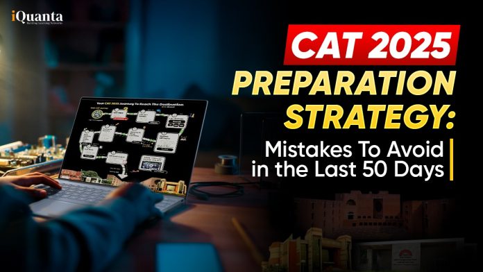 CAT 2025 preparation strategy