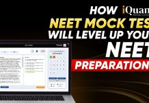 How iQuanta NEET Mock Test Will Level up Your NEET Preparation? NEET Mock Test