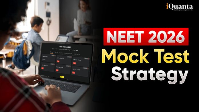 NEET Mock Test Strategy NEET Mock Test Strategy