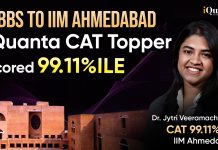 From MBBS to IIM Ahmedabad – CAT Topper Jytri Veeramachaneni scored 99.11%ile in CAT with iQuanta iQuanta CAT Topper Jytri scored 99.11%ile