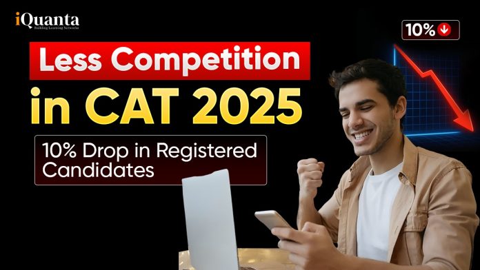 Less Competition in CAT 2025