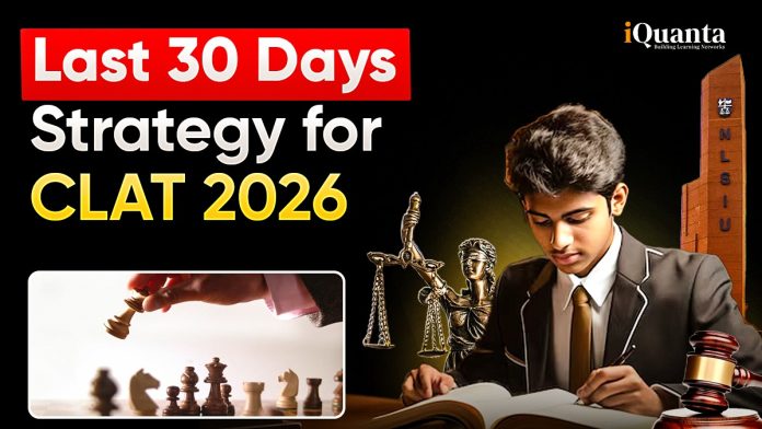 Last month CLAT Strategy Last month CLAT Strategy