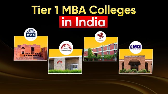 Tier 1 MBA Colleges in India Tier 1 MBA Colleges in India