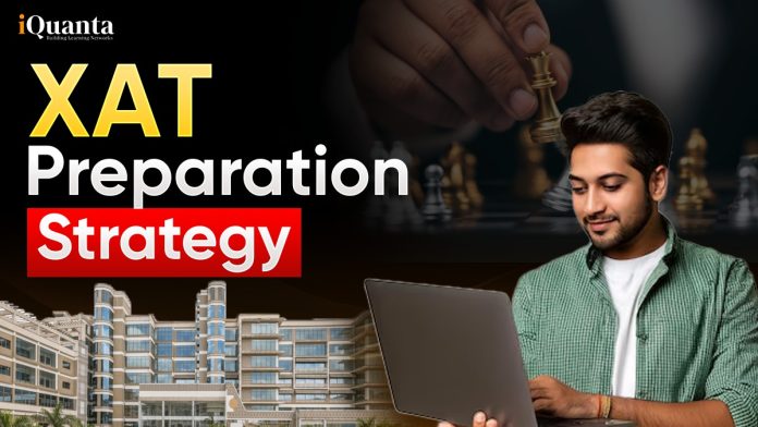 XAT Preparation Strategy 2026 XAT Preparation Strategy 2026