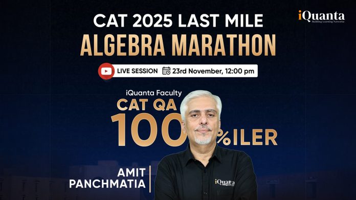 CAT 2025 Algebra Marathon