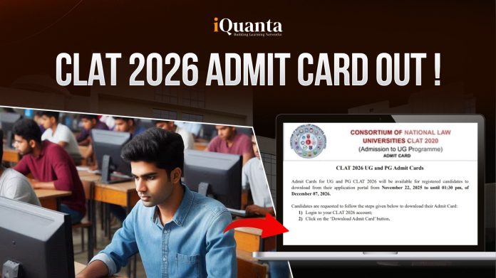 CLAT 2026 Admit Card Out CLAT 2026 Admit Card Out