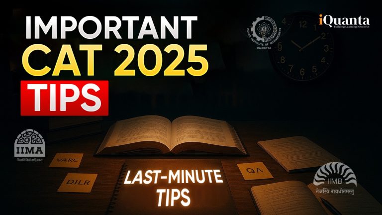 Important CAT 2025 Tips & Initiatives to keep in Mind by iQuanta - iQuanta