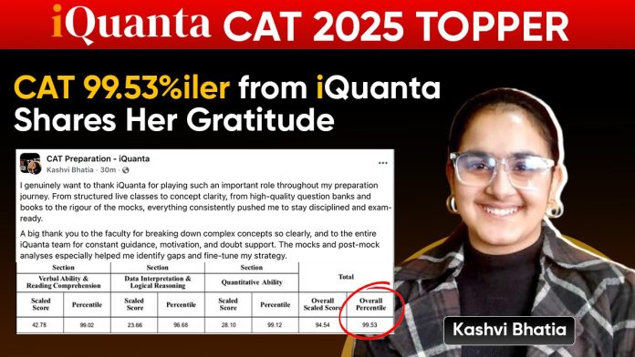 CAT Topper - Kashvi Bhatia