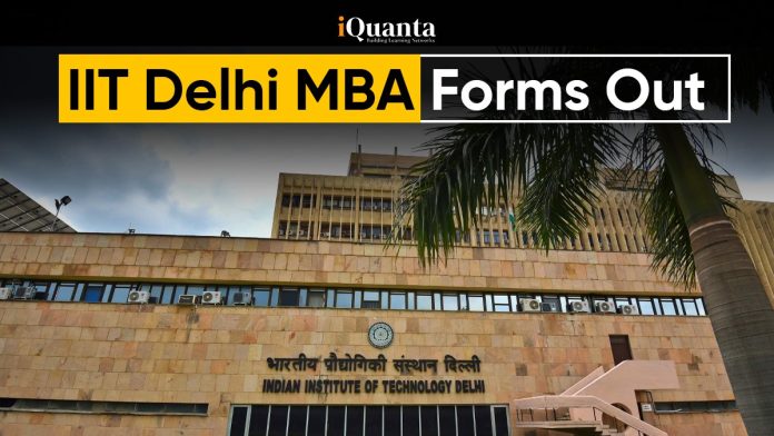 IIT Delhi MBA Forms Out
