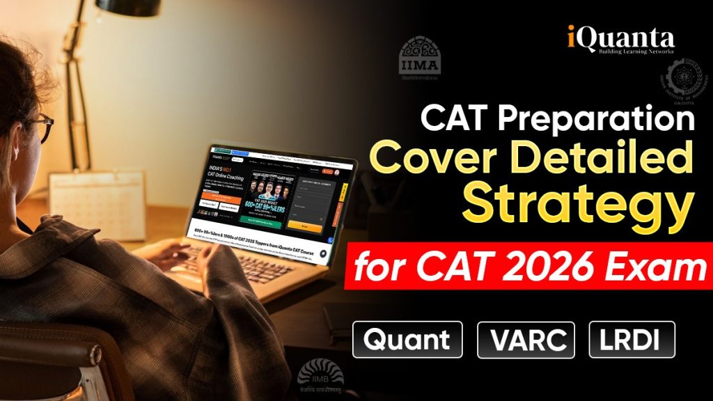 CAT Preparation - Detailed Strategy for CAT 2026 Exam, CAT Syllabus ...