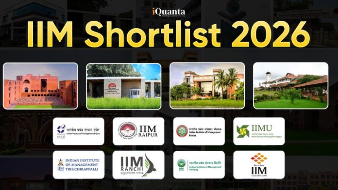 IIM Shortlist 2026 IIM Shortlist 2026