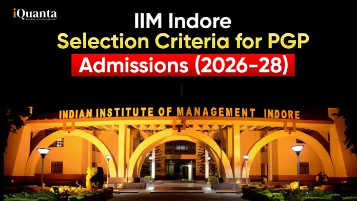 IIM Indore Selection Criteria