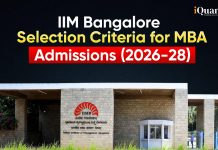 IIM Bangalore Selection Criteria for PGP (MBA) Admission, Qualifying Cutoffs, Calls Out for PI IIM Bangalore Selection Criteria