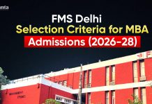 FMS Delhi Selection Criteria for MBA Admission 2026-28, Expected Cutoffs, Eligibility Criteria FMS Delhi Selection Criteria