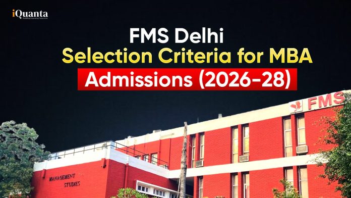 FMS Delhi Selection Criteria FMS Delhi Selection Criteria