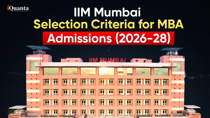 IIM Mumbai Selection Criteria