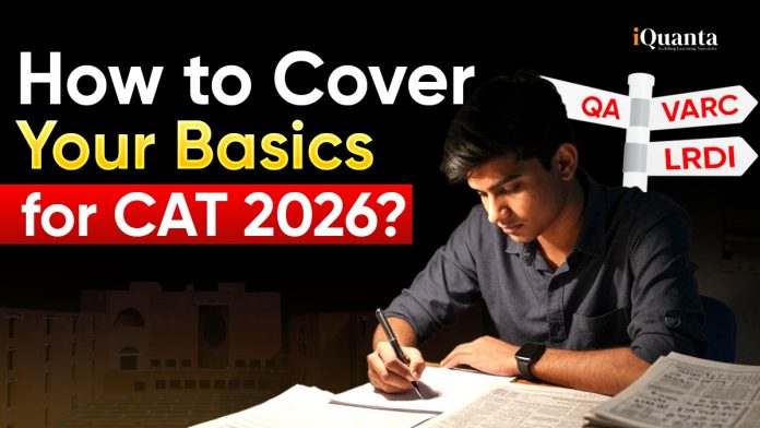 How to Cover Your Basics for CAT 2026