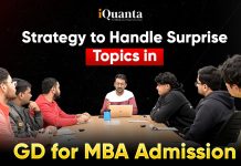 Strategy to Handle Surprise Topics in GD for MBA Admission Strategy to Handle Surprise Topics in GD for MBA Admission
