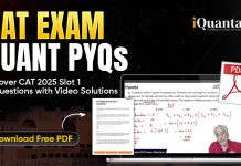 CAT Quant Questions 2025 with Detailed Video Solution (Download Free PDF Here) CAT Exam Quant PYQs
