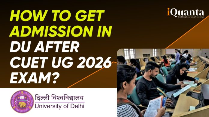 DU Admission Process After CUET UG 2026