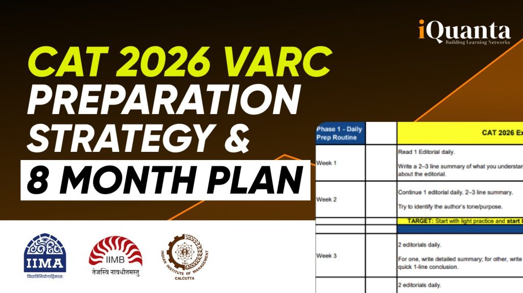 CAT 2026 VARC Preparation Strategy - 8 Month Detailed Study Plan - iQuanta