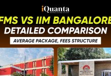FMS vs IIM Bangalore: Avg. Package, Programs, Admission Process, Batch Size, MBA Fees, Placements and More FMS vs IIM Bangalore