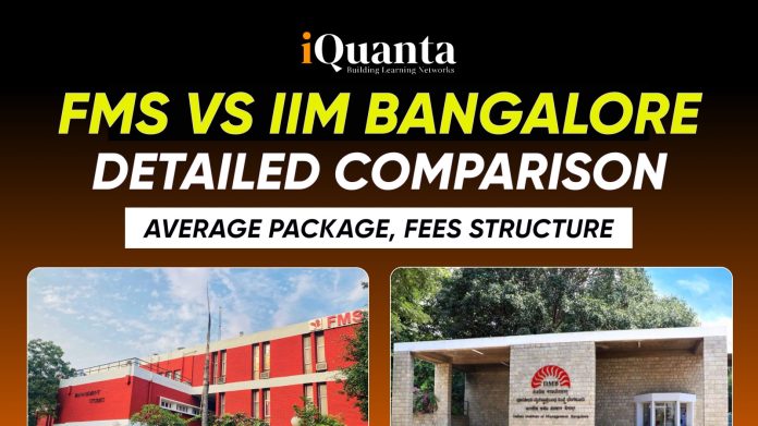 FMS vs IIM Bangalore