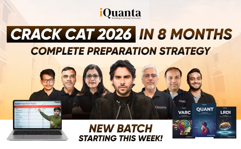CAT 2026 Preparation Strategy with iQuanta's New Batch Starting this ...