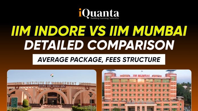 IIM Indore vs IIM Mumbai