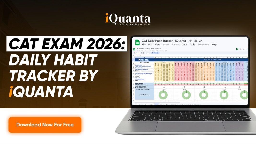 CAT Exam 2026: Daily Habit Tracker by iQuanta, Download for Free! - iQuanta