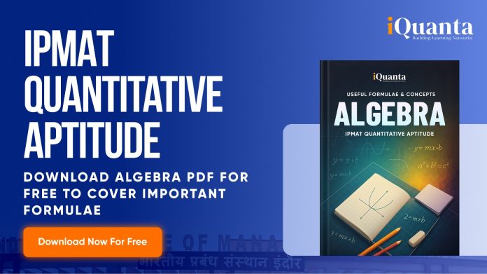 IPMAT Indore Algebra IPMAT Indore Algebra