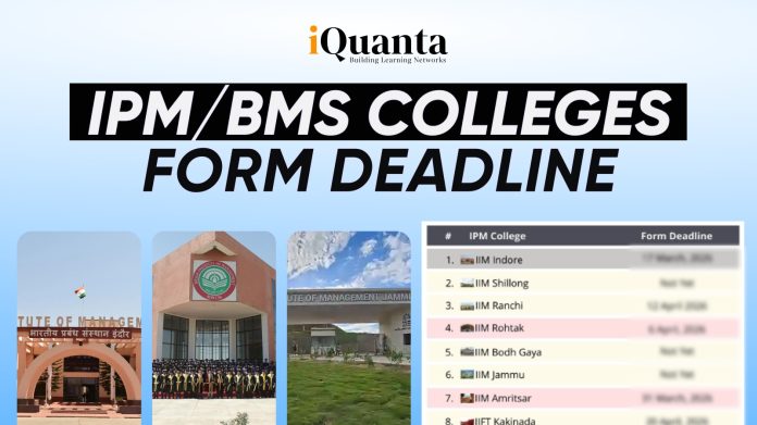IPM/BMS Colleges form deadline