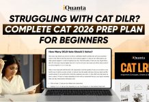 Struggling with CAT DILR? Complete CAT 2026 Preparation Plan for Beginners CAT 2026