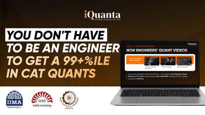 you don't have to be an Engineer to get 99+ in CAT Quants