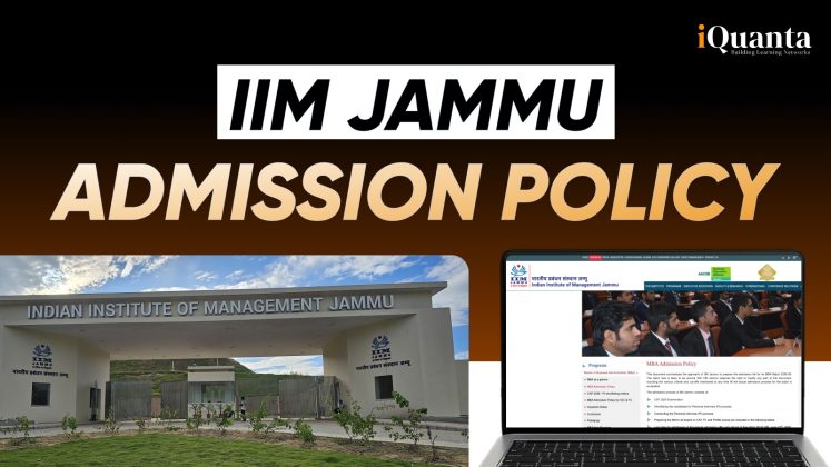IIM Jammu IPM Admission Policy 2026 - iQuanta