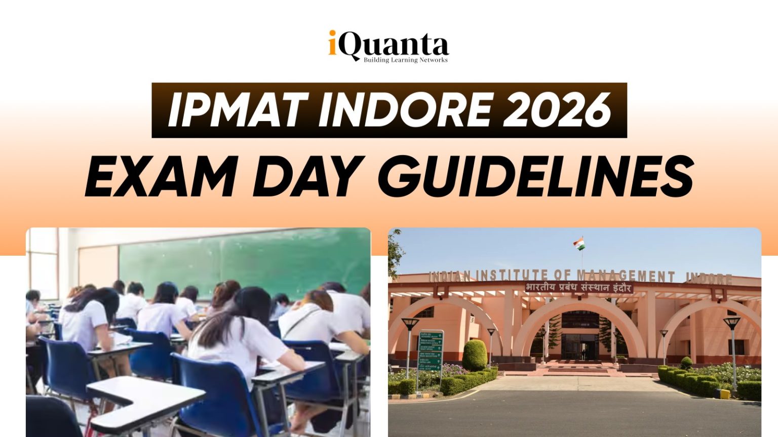 IPMAT Indore 2026 Exam Day Guidelines & Instructions - iQuanta