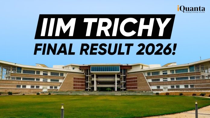IIM Trichy Final Result 2026