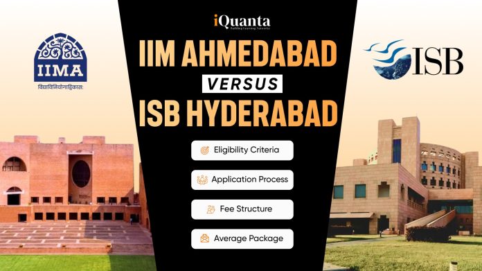 ISB Hyderabad vs IIM Ahmedabad