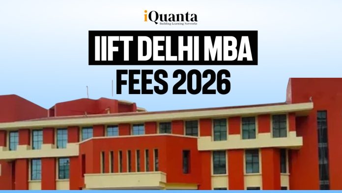 IIFT Delhi MBA Fees 2026