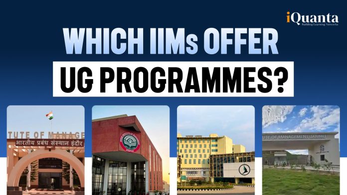 IIMs provides UG programmes