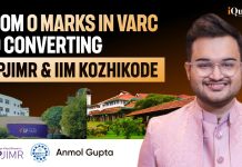 0 Marks in VARC, 3 Attempts, Countless Setbacks But Finally Converted SPJIMR & IIM Kozhikode: iQuanta Mocks Really Helped Him Getting 99.96%ile CAT Topper