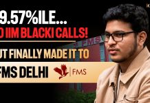 From No IIM BLACKI Calls to FMS Delhi & MDI Gurgaon Converts with 99.57%ile – Success Story of an iQuanta Student CAT Topper