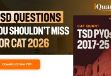 TSD Questions in Quant: Last 9-Year PYQs With Solutions in PDF (Download For Free) CAT QA