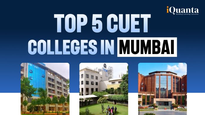 CUET Colleges in Mumbai CUET Colleges in Mumbai